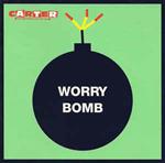 Worry Bomb