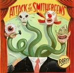 Attack of the Smithereens