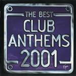 Best Club Anthems… Ever 2001