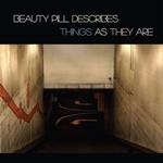 Beauty Pill Describes Things As (Clear Vinyl)