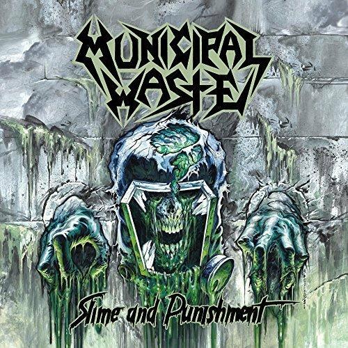 Slime and Punishment - CD Audio di Municipal Waste