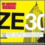 Ze 30 - Ze Records Story 1979-2009