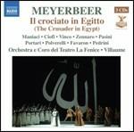 Il crociato in Egitto - CD Audio di Giacomo Meyerbeer,Patrizia Ciofi,Marco Vinco,Emmanuel Villaume