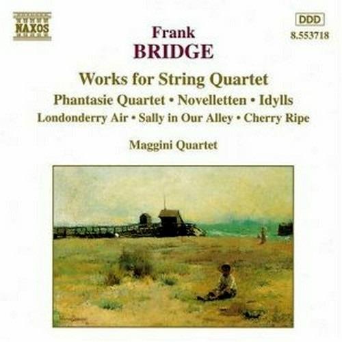 Works for String Quartet - CD Audio di Frank Bridge,Maggini Quartet