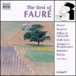 The Best of Fauré - CD Audio di Gabriel Fauré