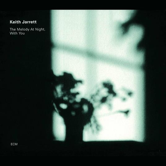 The Melody at Night with You - CD Audio di Keith Jarrett