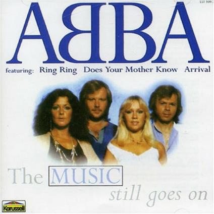 Music Still Goes on - CD Audio di ABBA