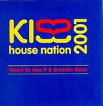 Kiss House Nation 2001