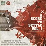 Score to Settle Vol.1 (A): Presented By Crush A Lot Podcast