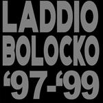 Laddio Bolocko 97-99