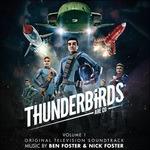 Thunderbirds Are Go vol.1 (Colonna sonora) - CD Audio di Ben Foster,Nick Foster