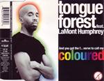 Tongue Forest - And You Dot The F...Never To..