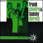 Frank Sinatra & Tommy Dorsey