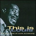 This is Louis: The Very Best of - CD Audio di Louis Armstrong