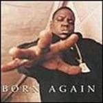 Born Again - CD Audio di Notorious BIG