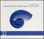 #2 - Ibiza. Sounds for the Magic Island