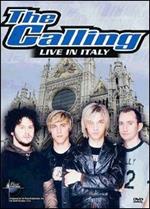 The Calling. Live In Italy