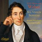 Carl Maria Von Weber - Six Violin Sonatas