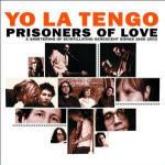 Prisoners of Love 1985-2003