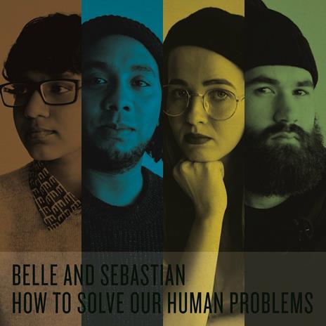 How to Solve Our Human Problem Pt.3 - CD Audio di Belle & Sebastian