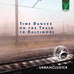 Time Dances On The Train To Baltimore