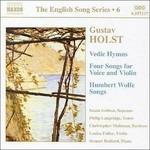 Vedic Hymns - 4 Songs per voce e violino - 6 Songs op.16 - 12 Humbert Wolfe Settings op.48