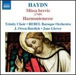 Missa Harmoniemesse - Missa Brevis - CD Audio di Franz Joseph Haydn,Jane Glover