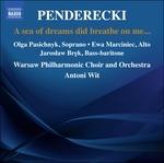 A Sea of Dreams Did Breathe on Me - CD Audio di Krzysztof Penderecki