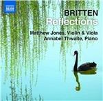 Reflections. Opere per violino e pianoforte - CD Audio di Benjamin Britten