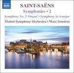 Sinfonia n.3 op.78 - Sinfonia in La minore - CD Audio di Camille Saint-Saëns,Malmö Symphony Orchestra,Marc Soustrot