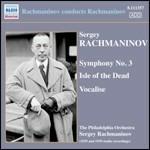 Sinfonia n.3 - L’isola dei morti - Vocalise - CD Audio di Sergei Rachmaninov,Philadelphia Orchestra