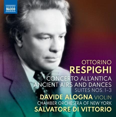 Concerto all'antica - Antiche arie e danze - CD Audio di Ottorino Respighi