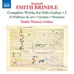 Reginald Smith Brindle. Complete Works For Solo Guitar Vol.1