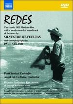 Revueltas Silvestre. Redes - Colonna Sonora Integrale (DVD)