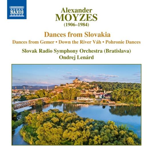 Dances from Gemer op.51 - Down the River Váh op.26 - Pohronie Dances op.43 - CD Audio di Alexander Moyzes