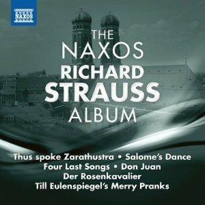 The Naxos Richard Strauss Album - CD Audio di Richard Strauss