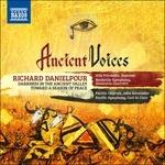 Ancient Voices - CD Audio di Richard Danielpour