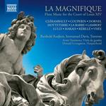 La Magnifique. Flute Music for the Court of Louis XIV