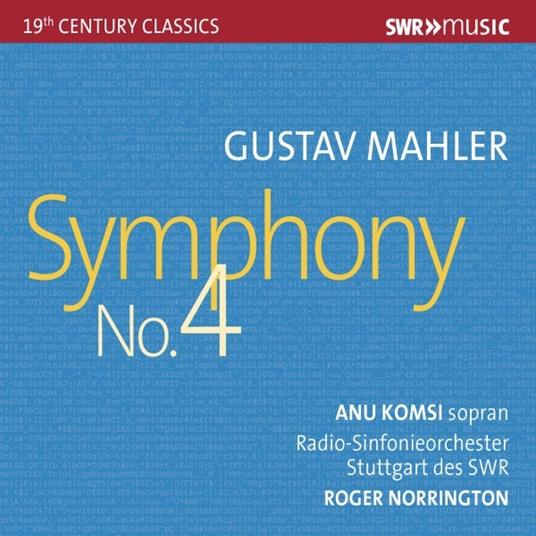 Sinfonia n.4 - CD Audio di Gustav Mahler,Roger Norrington