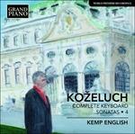 Sonate per pianoforte complete vol.4 - CD Audio di Leopold Antonin Kozeluch,Kemp English