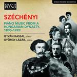 Szechenyi. Piano Music from a Hungarian Dynasty 1800-1920