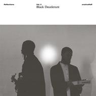 Reflections Vol. 2. Black Decelerant