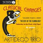 Art Deco Trio - Classical Changes