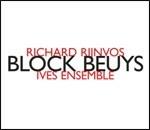 Block Beuys - CD Audio di Ives Ensemble,Richard Rijnvos