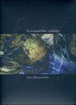 Elio Martusciello. To Extend The Visibility (DVD)