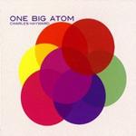 One Big Atom