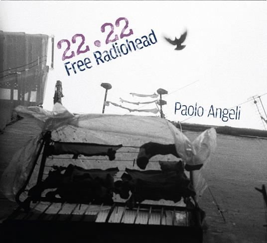 22.22 Free Radiohead - CD Audio di Paolo Angeli