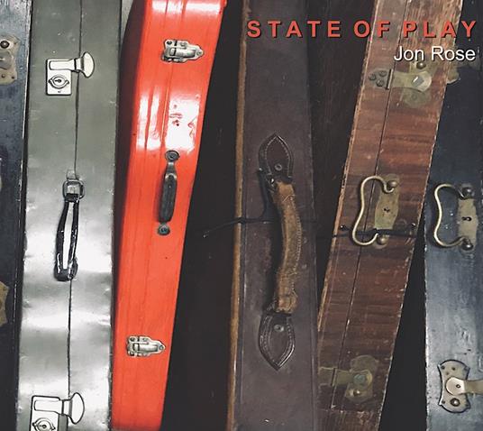 State of Play - CD Audio di Jon Rose