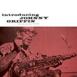 Introducing Johnny Griffin