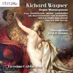 Wagner: Organ Masterpieces